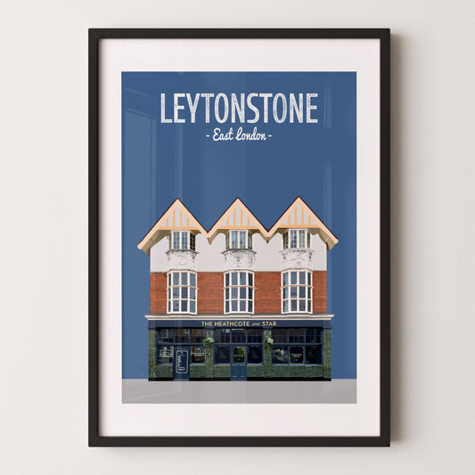 Leytonstone Print, The Heathcote and Star pub